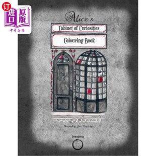 海外直订Alice's Cabinet of Curiosities: Colouring Book 艾丽斯的奇珍异宝:彩绘本