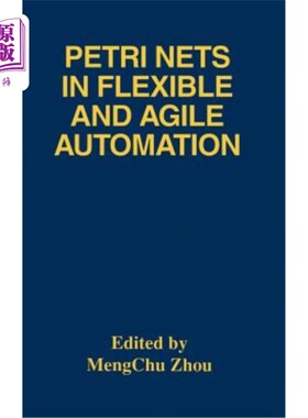 海外直订Petri Nets in Flexible and Agile Automation Petri网在灵活敏捷自动化中的应用