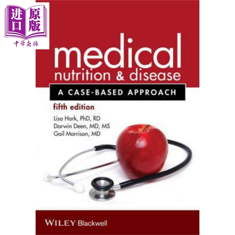 现货 Medical Nutrition And Disease A Case-Based Approach 5E英文原版医学营养与疾病病例法第5版 Lisa Hark【中商原版】