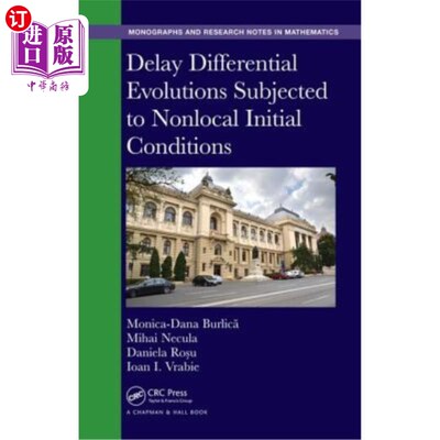 海外直订Delay Differential Evolutions Subjected to Nonlocal Initial Conditions 非局部初始条件下的时滞微分演化