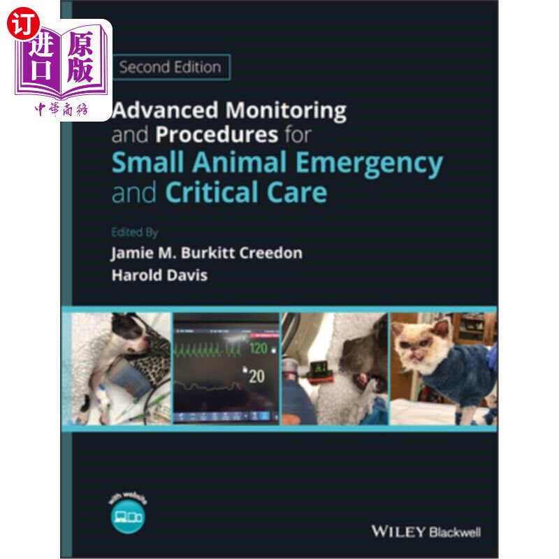 海外直订医药图书Advanced Monitoring and Procedures for Small Animal Emergency and Critical Care 小动物紧急和重症监