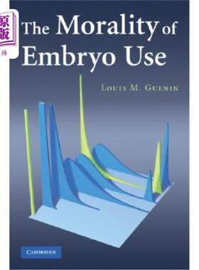 海外直订医药图书The Morality of Embryo Use