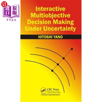 海外直订Interactive Multiobjective Decision Making Under Uncertainty 不确定条件下的交互式多目标决策