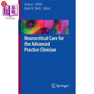 海外直订医药图书Neurocritical Care for the Advanced Practice Cli... 高级临床医师的神经危重症护理