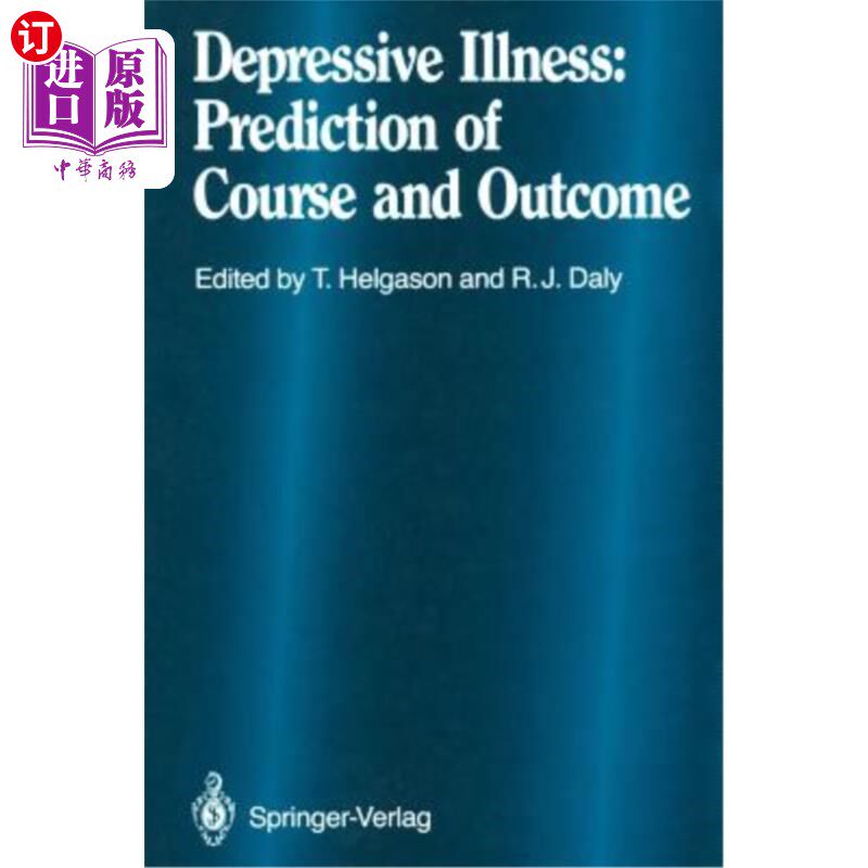 海外直订医药图书Depressive Illness: Prediction of Course and Outcome 抑郁症：病程和结局的预测