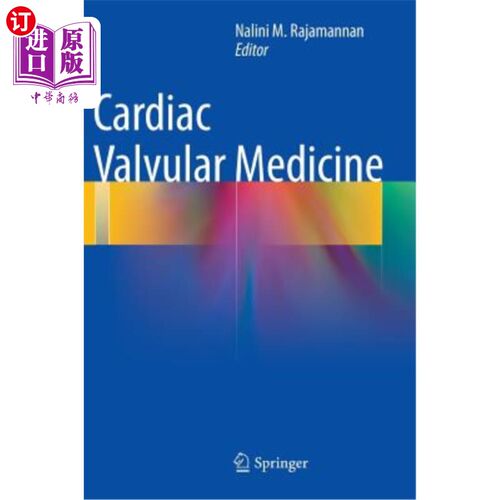 海外直订医药图书Cardiac Valvular Medicine 心脏瓣膜药物