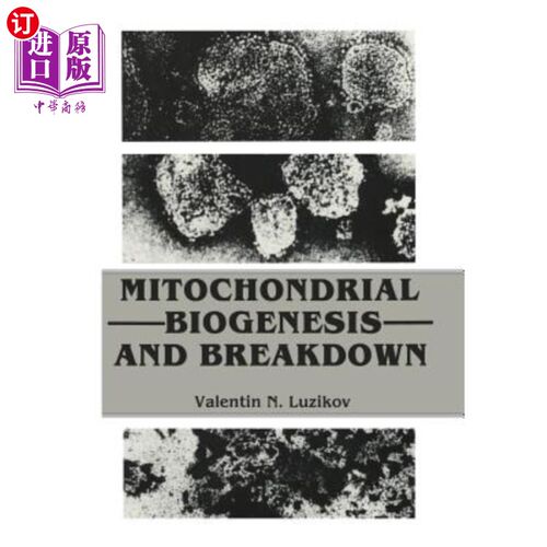海外直订医药图书Mitochondrial Biogenesis and Breakdown 线粒体的生物发生和分解