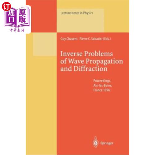 海外直订Inverse Problems of Wave Propagation and Diffraction: Proceedings of the Confere 波传播和绕射的反问题：1996
