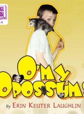 海外直订O'my Opossums 奥米负鼠