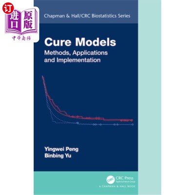 海外直订Cure Models: Methods, Applications, and Implementation 治疗模型:方法、应用和实现