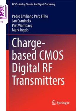 海外直订Charge-Based CMOS Digital RF Transmitters 基于电荷的CMOS数字射频发射器