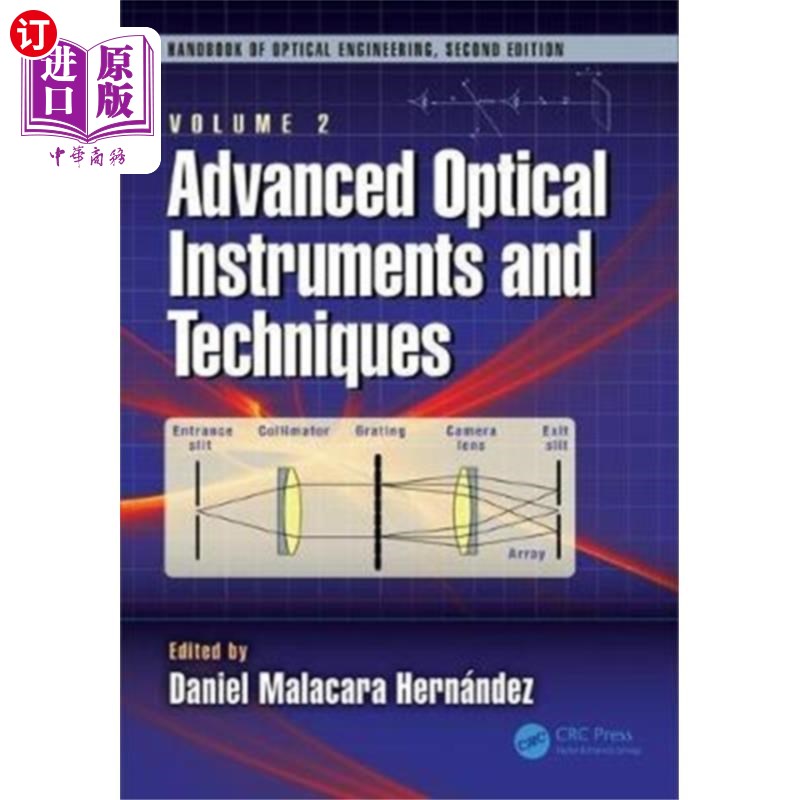 海外直订Advanced Optical Instruments and Techniques 先进光学仪器与技术“，