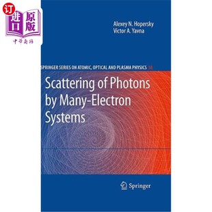 Many Electron 海外直订Scattering 多电子系统对光子 Photons Systems 散射
