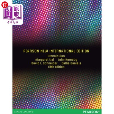 海外直订Precalculus Pearson New International Edition, p... 皮尔逊新国际版，加上没有eText的MyMathLab