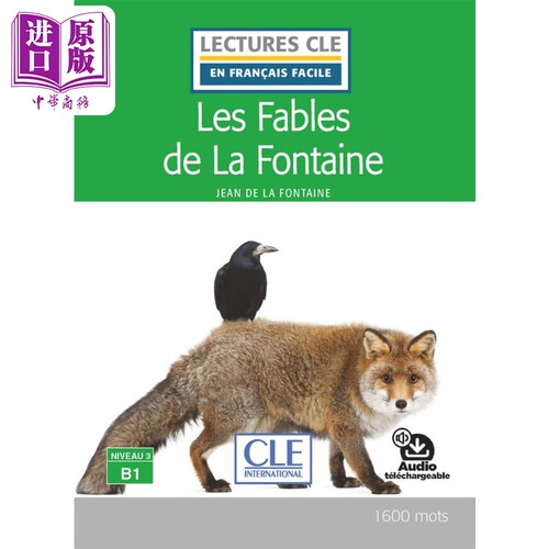 法语视听分级阅读 B1 拉封丹寓言 可下载音频 Les fables de la Fontaine Niveau B1 法文原版 Jean de La F【中商原版】