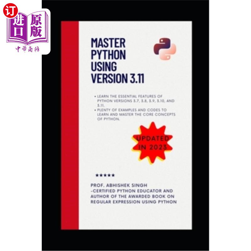 海外直订Master Python Using Version 3.11: Learn Python Like Never Before 使用3.11版掌握Python:以前所未有的方式学习P