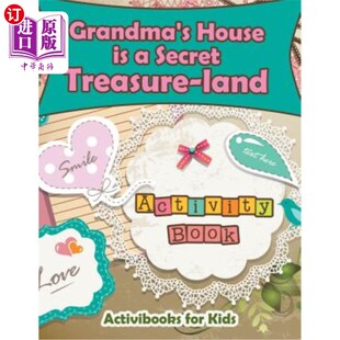 海外直订Grandma's House is a Secret Treasure-land Activity Book 《奶奶的家》是一本秘密的宝地活动书