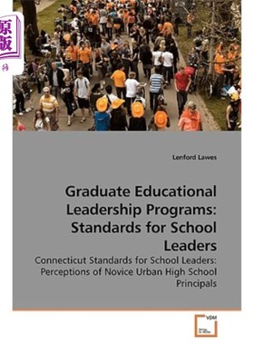 海外直订Graduate Educational Leadership Programs: Standards for School Leaders 研究生教育领导计划:学校领导标准