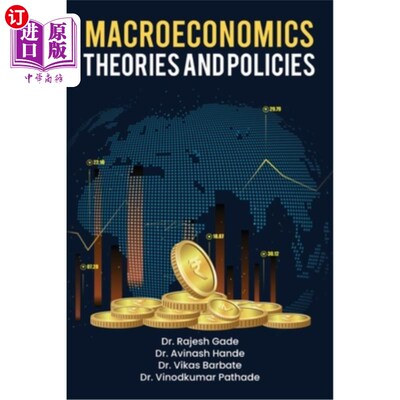 海外直订Macroeconomics: Theories and Policies: Theories and Policies 宏观经济学：理论与政策