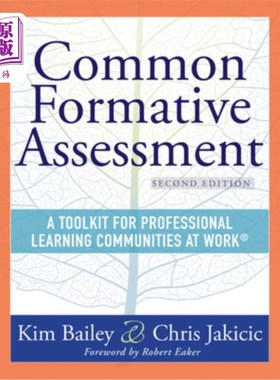 海外直订Common Formative Assessment: A Toolkit for Professional Learning Communities at  通用形成性评估:工作中专业