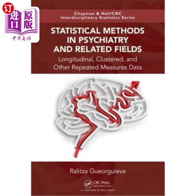 海外直订Statistical Methods in Psychiatry and Related Fields: Longitudinal, Clustered, a 精神病学及相关领域的统计方