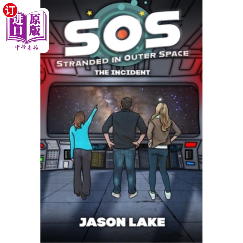 海外直订SOS: Stranded in Outer Space: The Incident SOS：被困在外太空：事件
