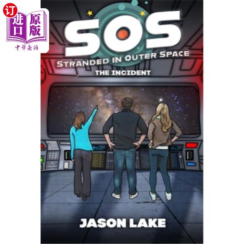 海外直订SOS: Stranded in Outer Space: The Incident SOS：被困在外太空：事件