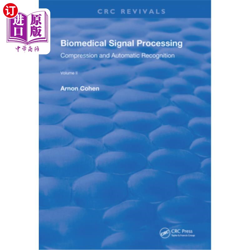 海外直订Biomedical Signal Processing: Volume 2: Compression and Automatic Recognition 生物医学信号处理:卷2:压缩和自