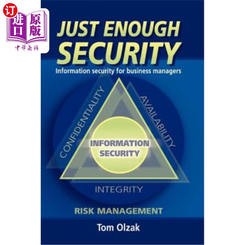 海外直订Just Enough Security: Information Security for Business Managers 足够安全：业务经理的信息安全