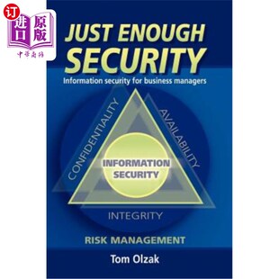 Information for Business 海外直订Just 足够安全：业务经理 Security Managers 信息安全 Enough