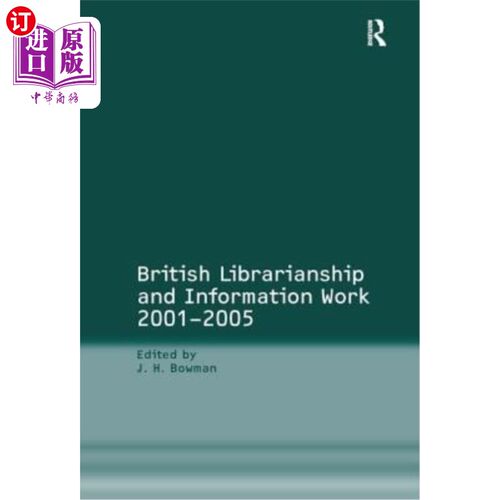海外直订British Librarianship and Information Work 2001-2005 2001-2005年英国图书情报工作