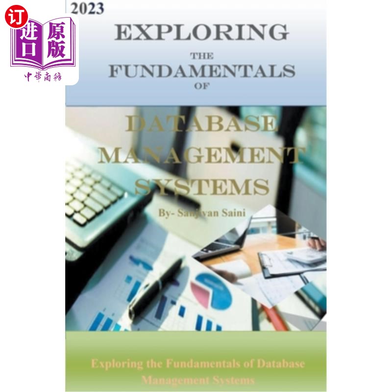 海外直订Exploring the Fundamentals of Database Management Systems 探索数据库管理系统的基本原理