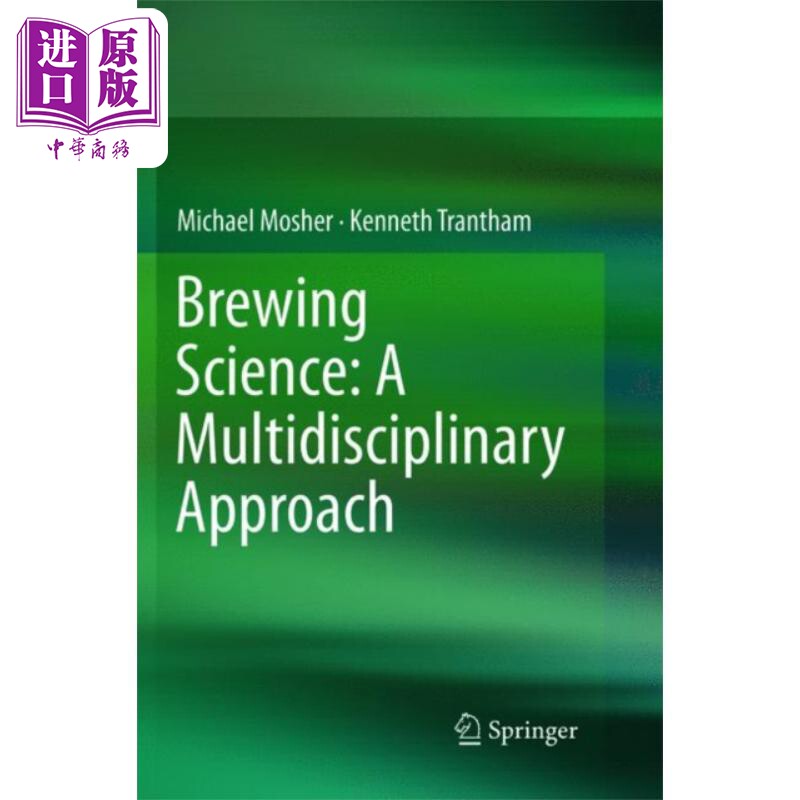 现货 酿造科学 跨学科方法 英文原版 Brewing Science A Multidisciplinary Approach Michael Mosher 科学百科【中商原版】