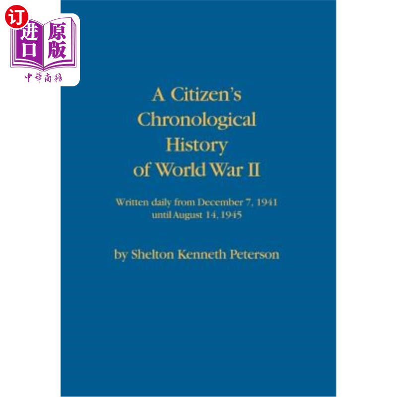 海外直订A Citizen's Chronological History of World War II 第二次世界大战的公民编年史