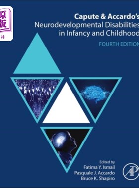 海外直订医药图书Capute and Accardo's Neurodevelopmental Disabilities in Infancy and Childhood Capute an