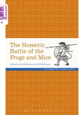 海外直订The Homeric Battle of the Frogs and Mice 《荷马史诗中的青蛙和老鼠之战》