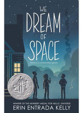 We dream of space 纽伯瑞：我们梦想太空（纽伯瑞银奖）(精装) 英文原版 进口图书 儿童文学小说 故事图画书童书【中商原版?