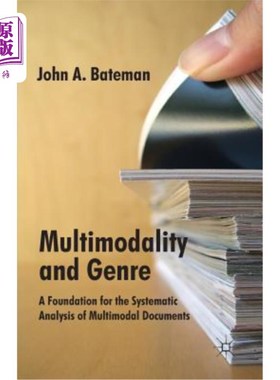海外直订Multimodality and Genre: A Foundation for the Systematic Analysis of Multimodal  多模态与体裁：多模态文献系统