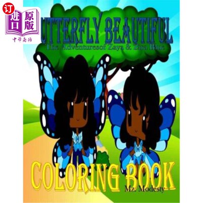 海外直订Butterfly Beautiful Coloring Book: The Adventures Of Zaya & Zira Blue 蝴蝶美丽的着色书:冒险的扎亚和齐拉蓝