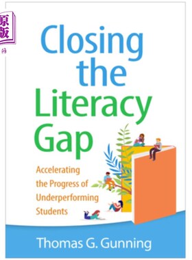 海外直订Closing the Literacy Gap: Accelerating the Progress of Underperforming Students 缩小识字差距:加快表现不佳学