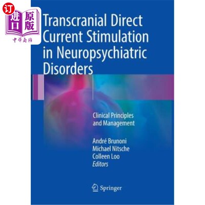 海外直订医药图书Transcranial Direct Current Stimulation in Neuropsychiatric Disorders: Clinical  经颅直流电刺激治疗