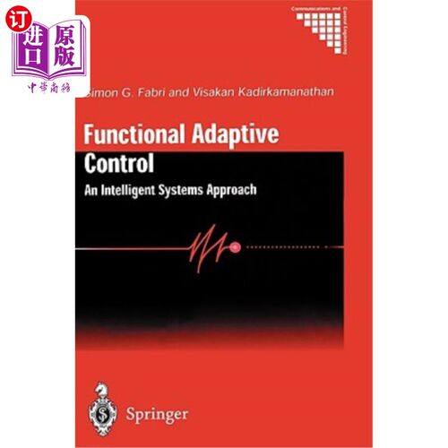 海外直订Functional Adaptive Control: An Intelligent Systems Approach 功能自适应控制:一种智能系统方法