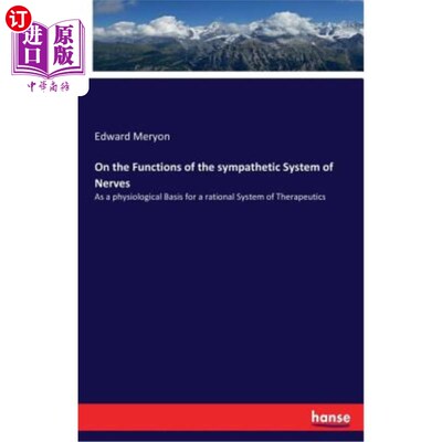 海外直订医药图书On the Functions of the sympathetic System of Nerves 论神经交感系统的功能