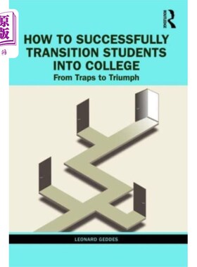海外直订How to Successfully Transition Students into Col... 如何让学生顺利进入大学