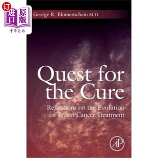 for 海外直订医药图书Quest Breast 寻求治愈 Cure Treatment the 对乳腺癌治疗演 Reflections Cancer Evolution