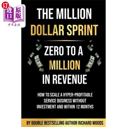 海外直订Million Dollar Sprint - Zero to One Million In R... 百万美元冲刺——从零到一百万美元的收入