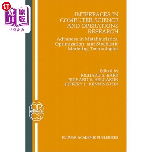 海外直订Interfaces in Computer Science and Operations Research: Advances in Metaheuristi 计算机科学和运筹学的接口：元启