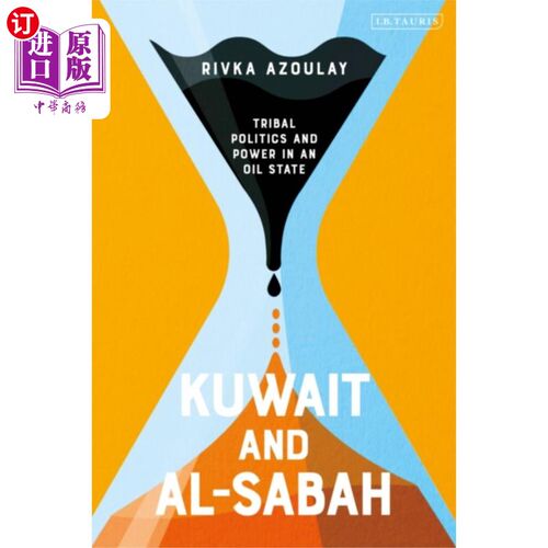 海外直订Kuwait and Al-Sabah 科威特和萨巴赫