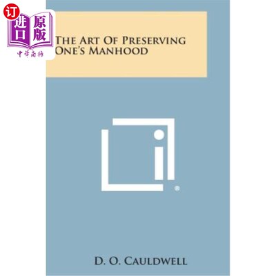 海外直订The Art of Preserving One's Manhood 保持男子气概的艺术