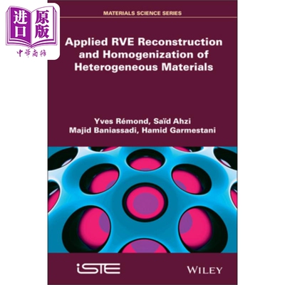 现货 Applied Rve Reconstruction And Homogenization Of Heterogeneous Materials【中商原版】
